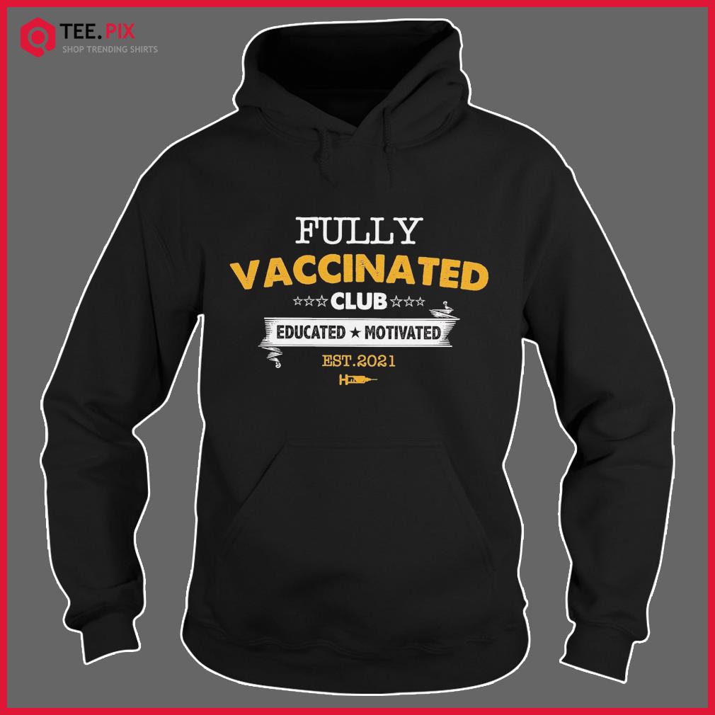 vaccinated 2021 shirt