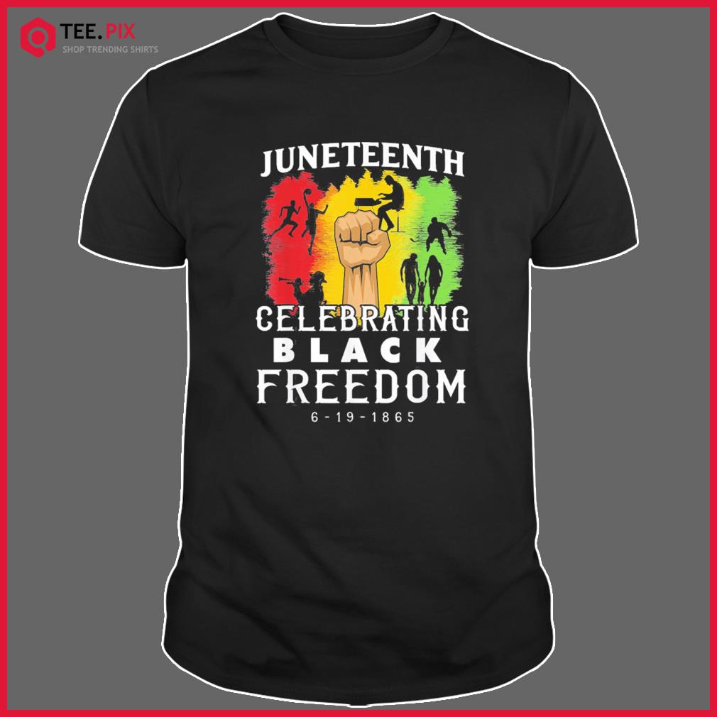 TeesPix - Juneteenth Celebrate Black Freedom Classic T ...