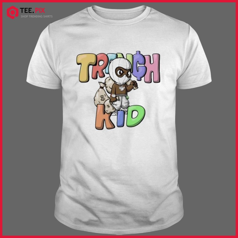 Trench Kid Merch Trench Kid Tee Shirt Lil Tjay - Teespix - Store