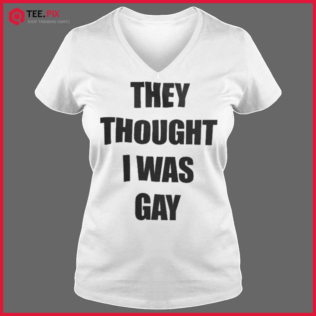 Best They Thought I Was Gay Carti Shirt - Teespix - Store Fashion LLC