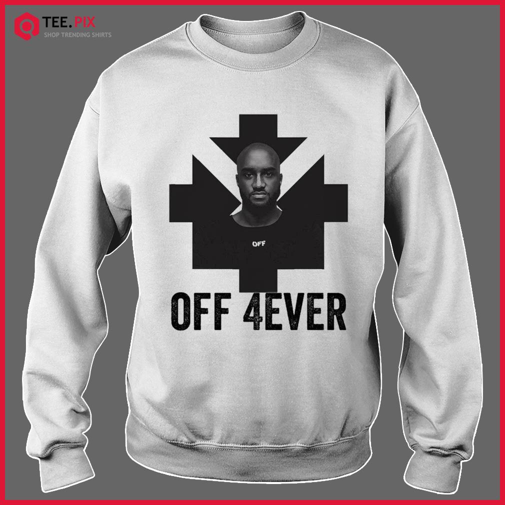 Rip Virgil Abloh Off White forever shirt, hoodie, sweater