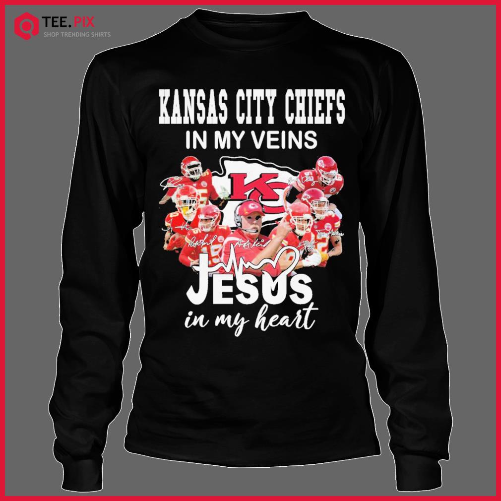 Chiefs in my veins jesus in my heart Kansas City Chiefs tshirt