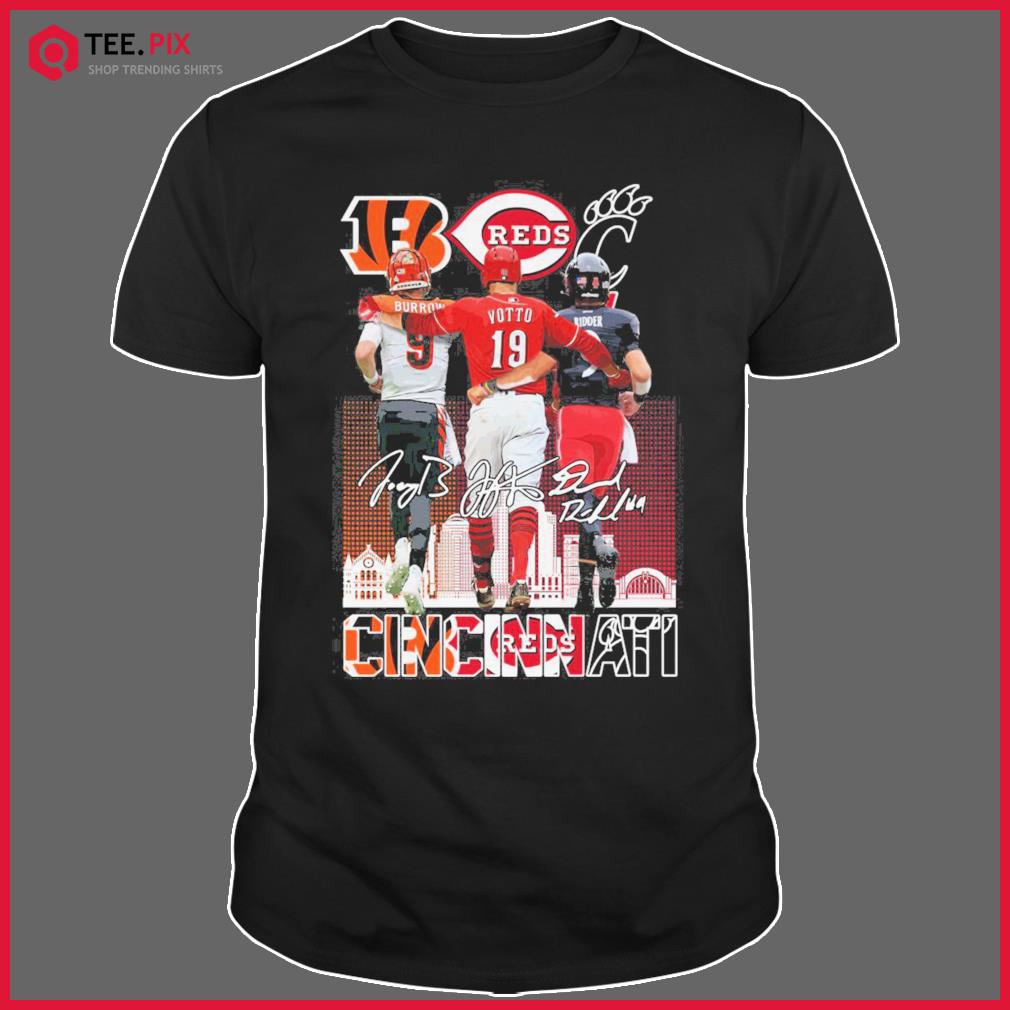 The Cincinnati Sport team Joe Burrow Joey Votto and Desmond Ridder  signatures shirt, hoodie, sweater, long sleeve and tank top