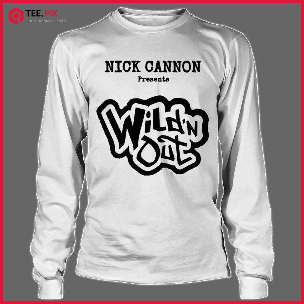 Wild N Out Nick Cannon Shirt Teespix Store Fashion LLC