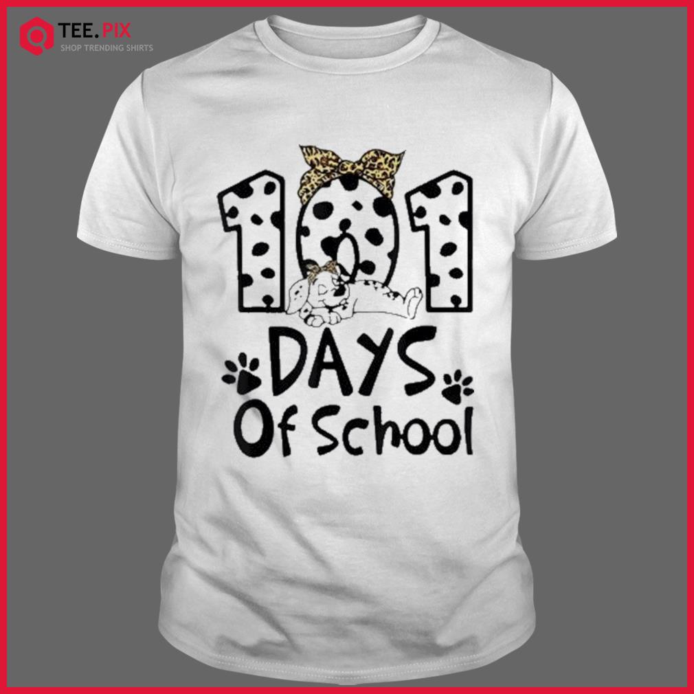 101 Days Of School Smarter Dalmatian Dog Teacher Shirt - Teespix - Store  Fashion LLC