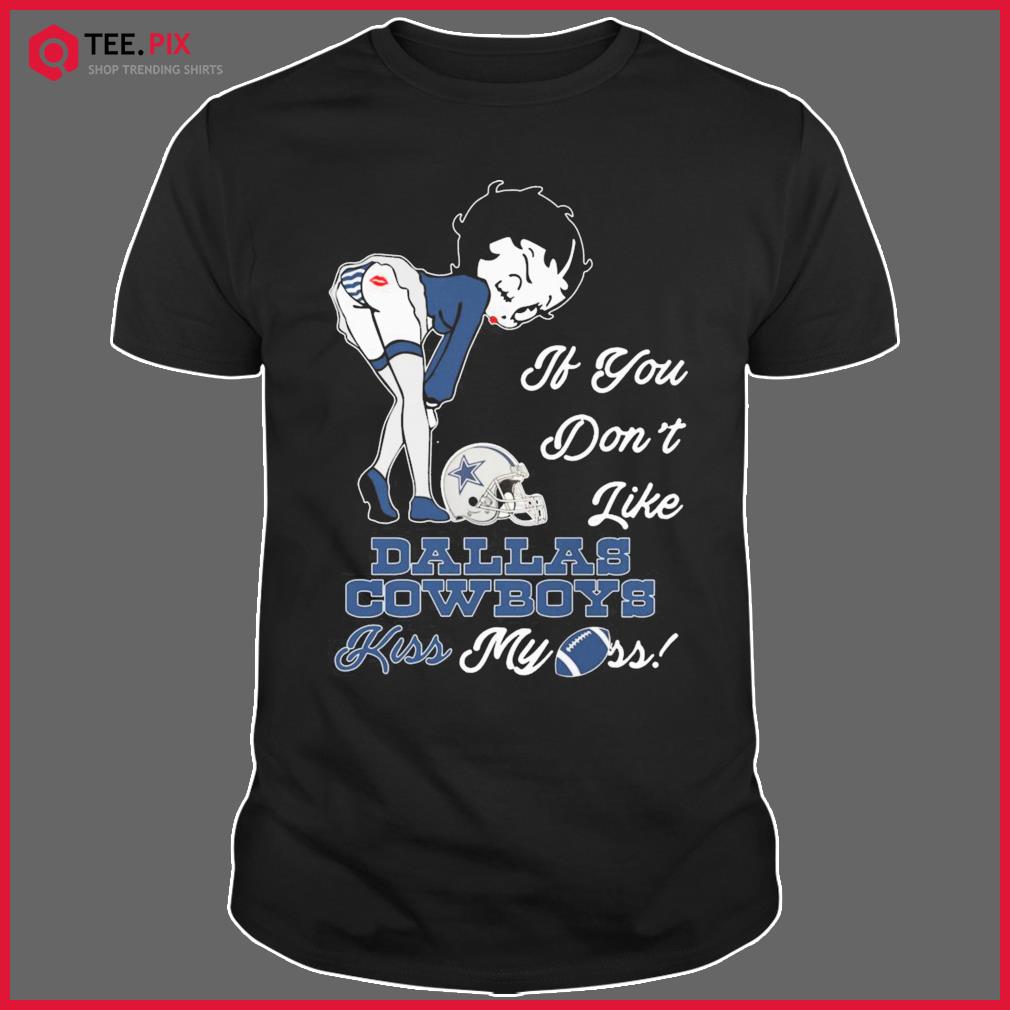 Betty Boop Im Not Yelling Im A Dallas Cowboys Shirt - High-Quality