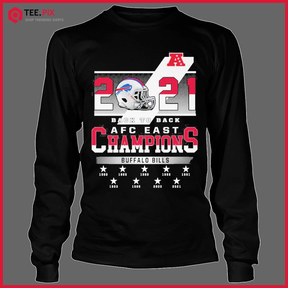 AFC East Champions 2021 Buffalo Bills back 2 back shirt - The