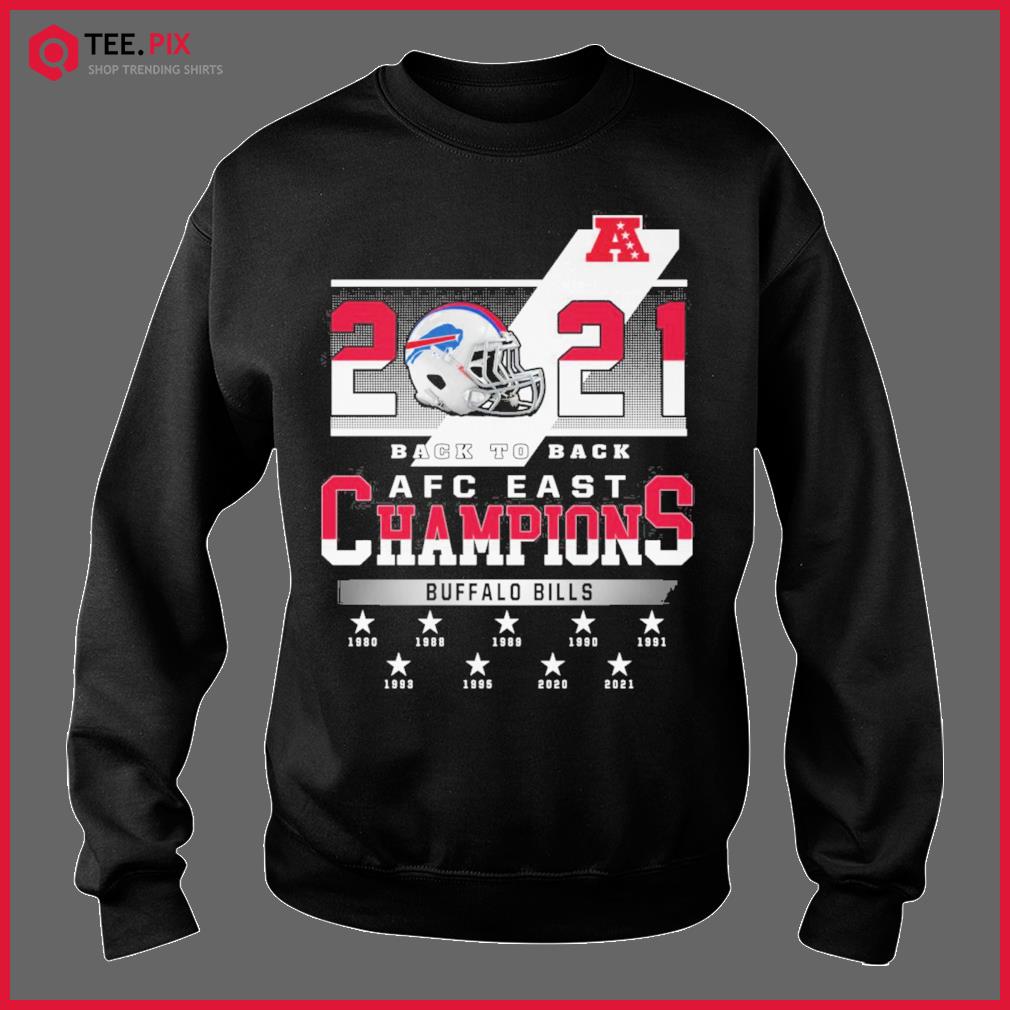 Buffalo Bills AFC East Champions 2020 - 21 T-Shirt sweat shirt t