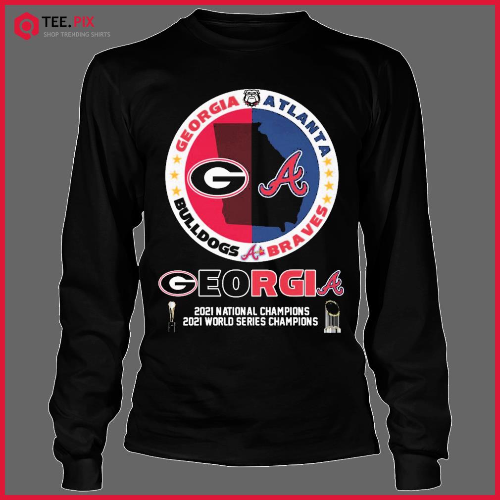 Georgia City With Georgia Bulldogs And Atlanta Braves 2021 Champions Shirt  - Teespix - Store Fashion LLC