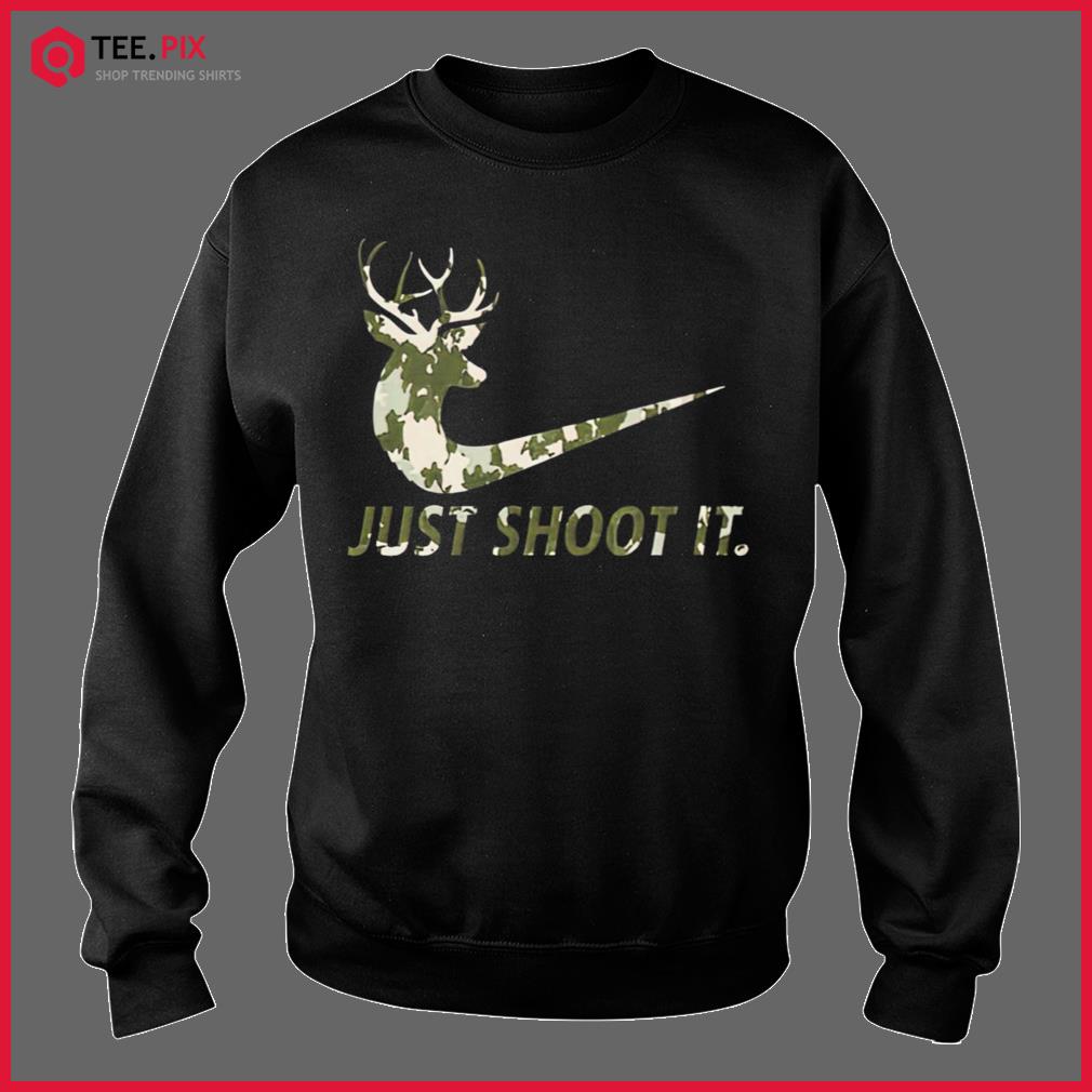 Just shoot hot sale it hoodie