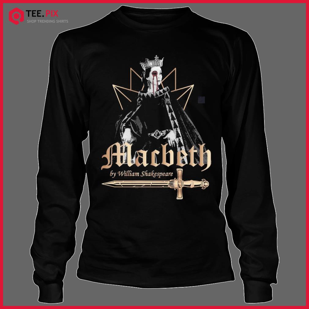 Macbeth shirt 2024