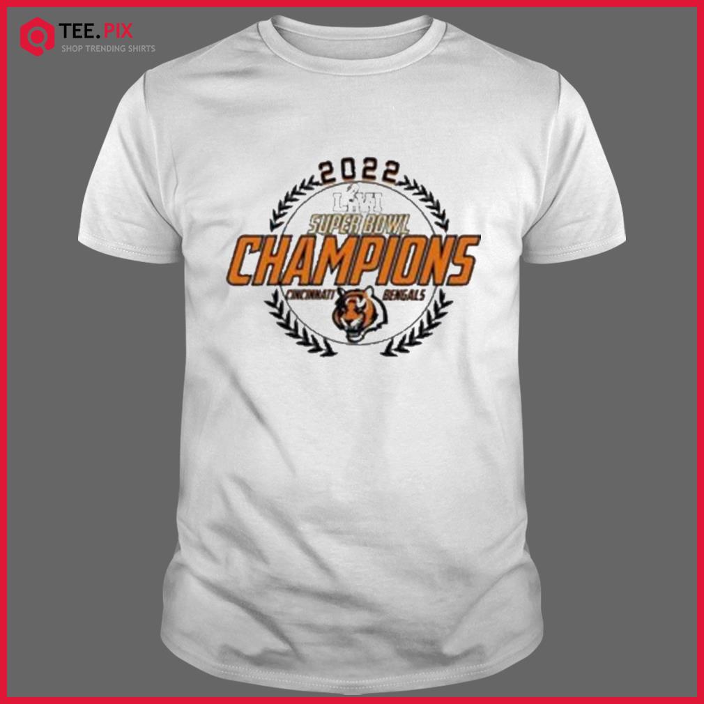 Cincinnati Bengals 2022 NFL Super Bowl Champions Shirt - Teespix - Store  Fashion LLC