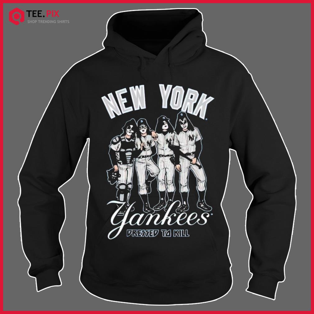 New York Yankees Kiss Dressed To Kill Shirt - High-Quality Printed