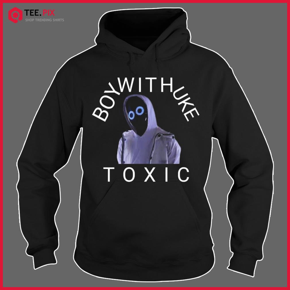 Boywithuke Toxic Boywithuke Songs Shirt