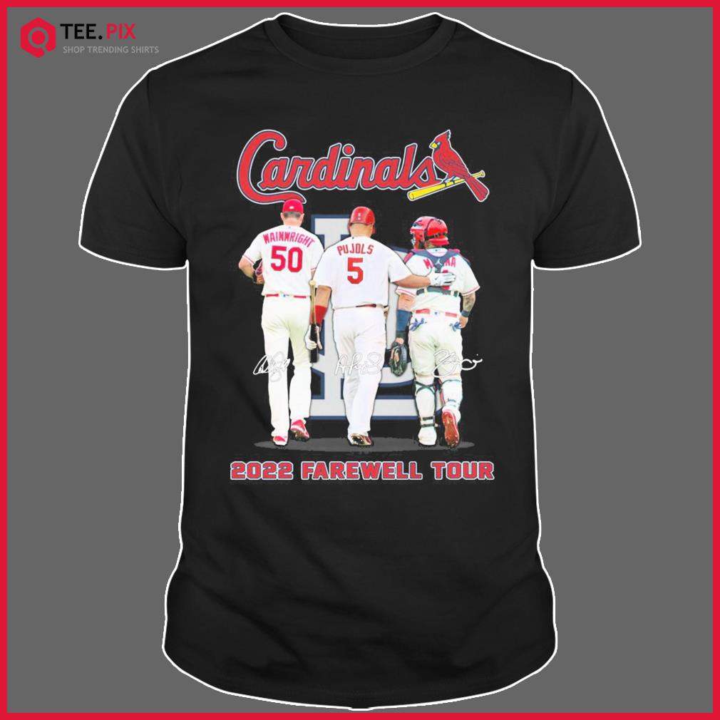 Wainwright Yadier Molina and Pujols the last dance St. Louis Cardinals 2022  Farewell Tour signatures shirt