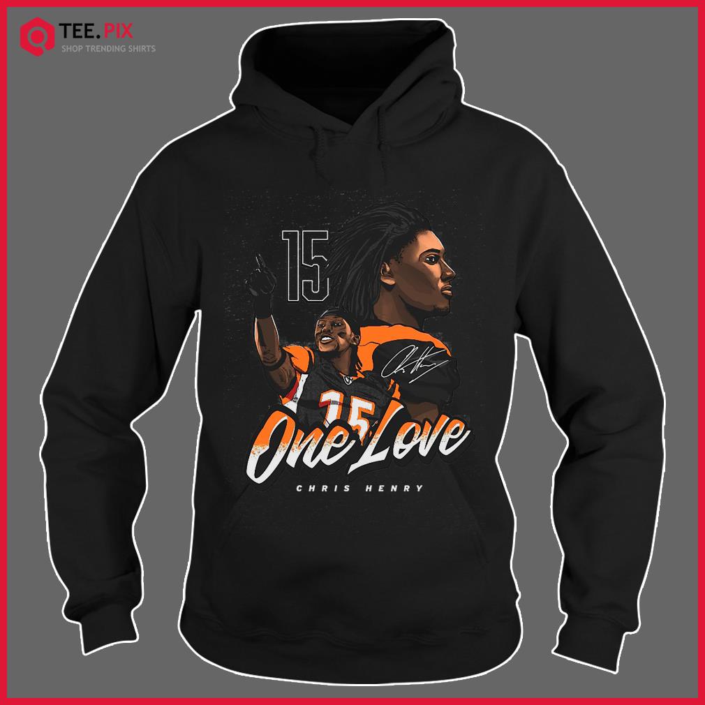 Chris Henry Cincinnati Bengals One Love Signatures Shirt - Teespix - Store  Fashion LLC