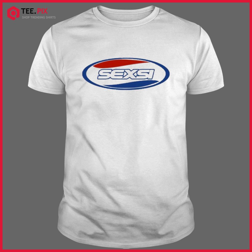 pepsi sexsi shirt