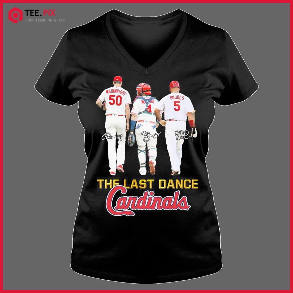 St Louis Cardinals Adam Wainwright Albert Pujols And Yadier Molina The Last  Dance Signatures Shirt - Teespix - Store Fashion LLC