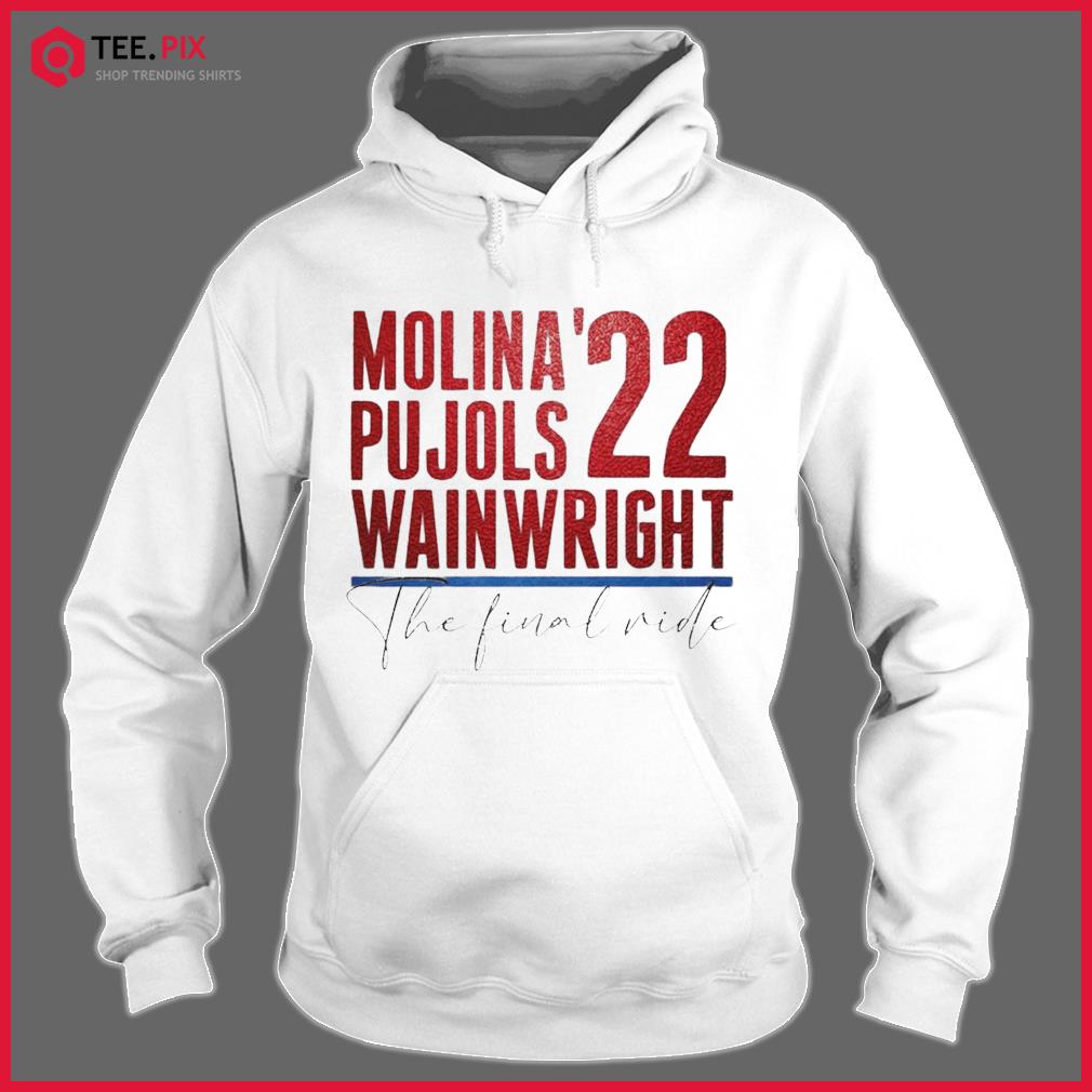 The Final Ride St. Louis Cardinals 2022 Shirt, Molina Wainwright and Pujols