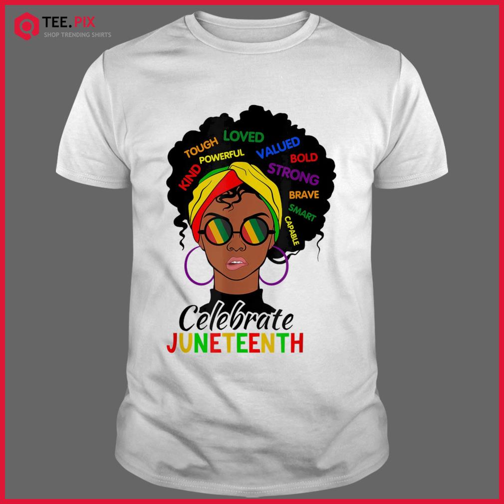 Awesome Messy Bun Juneteenth Celebrate 1865 June 19th Shirt