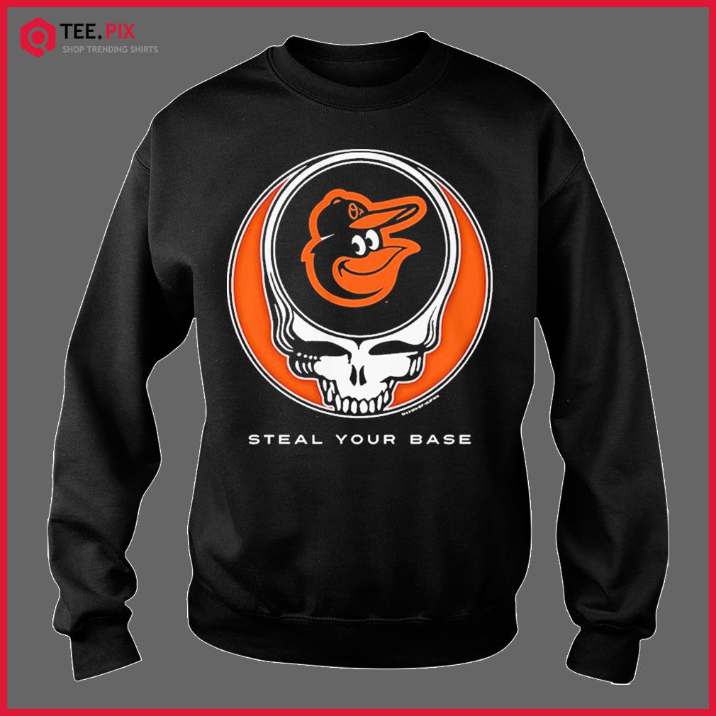 Grateful Dead Baltimore Orioles Steal Your Base Hoodie - Theaffordableshirt
