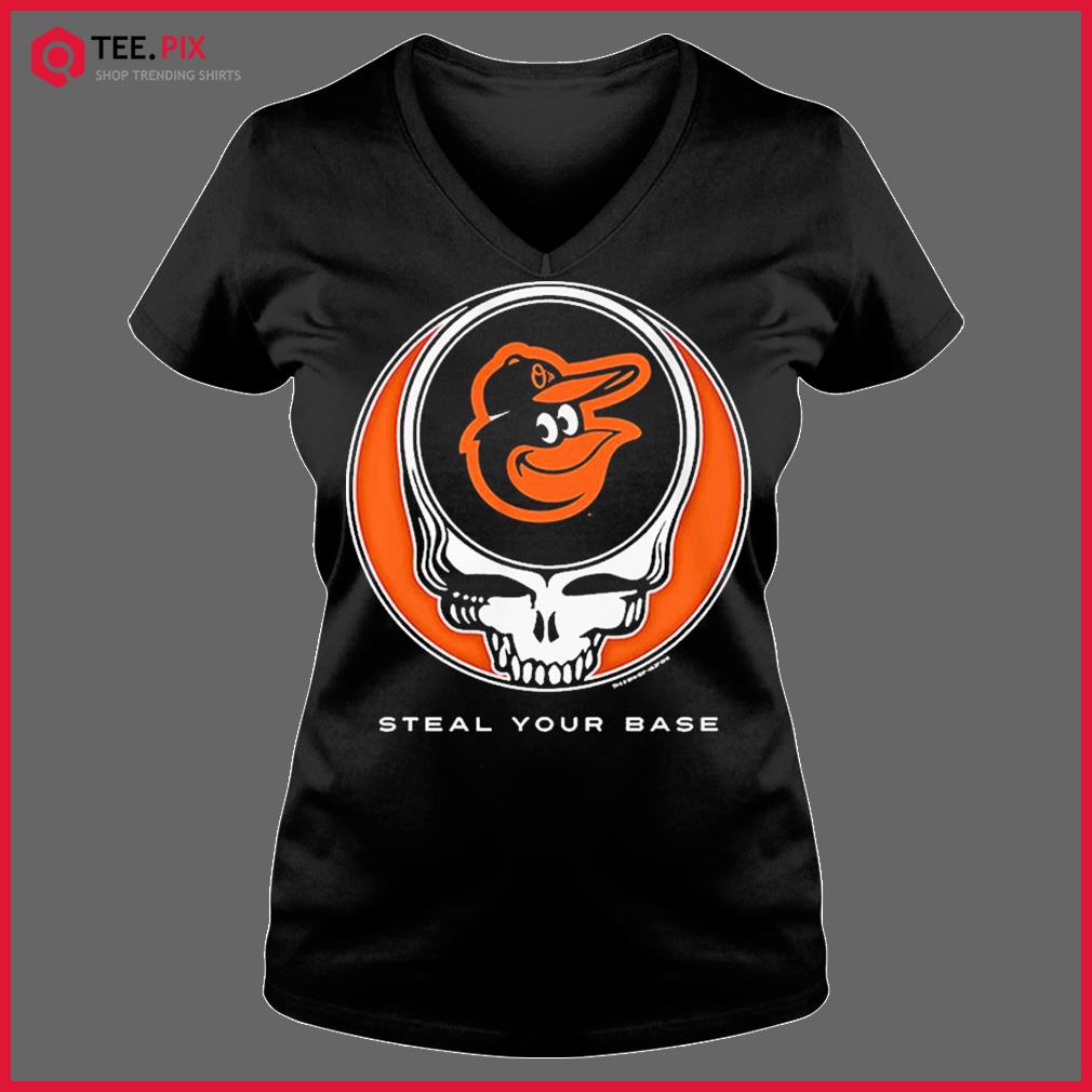 Baltimore Orioles Grateful Dead Steal Your Base Shirt - Teespix - Store  Fashion LLC