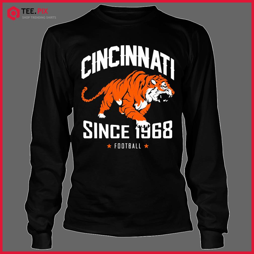 Cincinnati Bengals Football Team Since 1968 Design Shirt - Teespix - Store  Fashion LLC