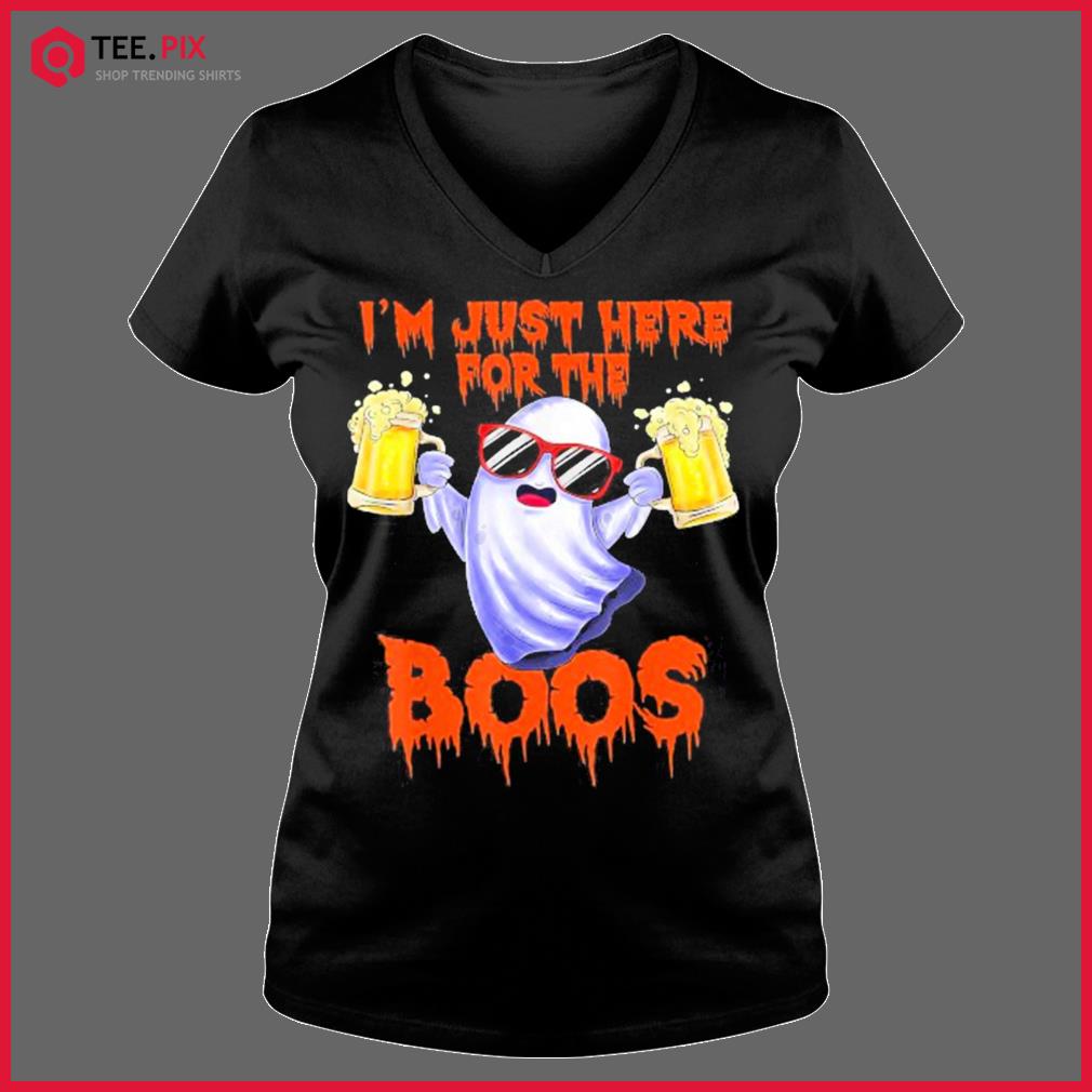 I'm Just Here For The Boos | Funny Halloween Trending Shirt I'm Just Here For The Boos | Funny Halloween Trending Shirt