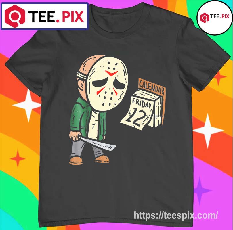 Friday 12th Halloween Horror Movie Humor Shirt