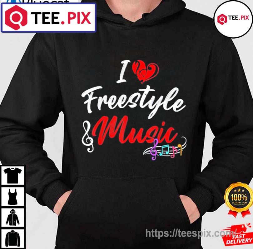 I Love Freestyle Music Musician Treble Clef Shirt hoodie moi