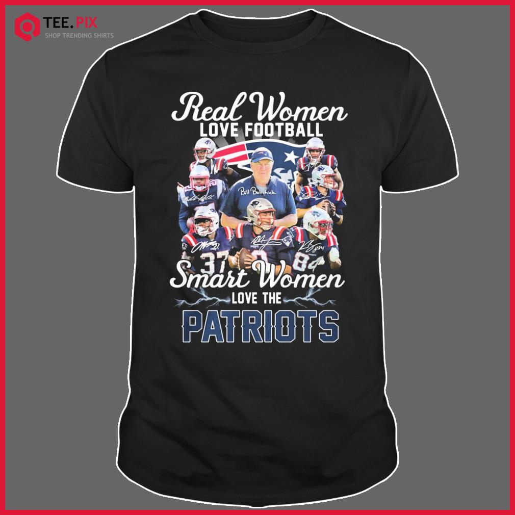 Real women love football smart women love the Patriots shirt, hoodie,  sweater and long sleeve