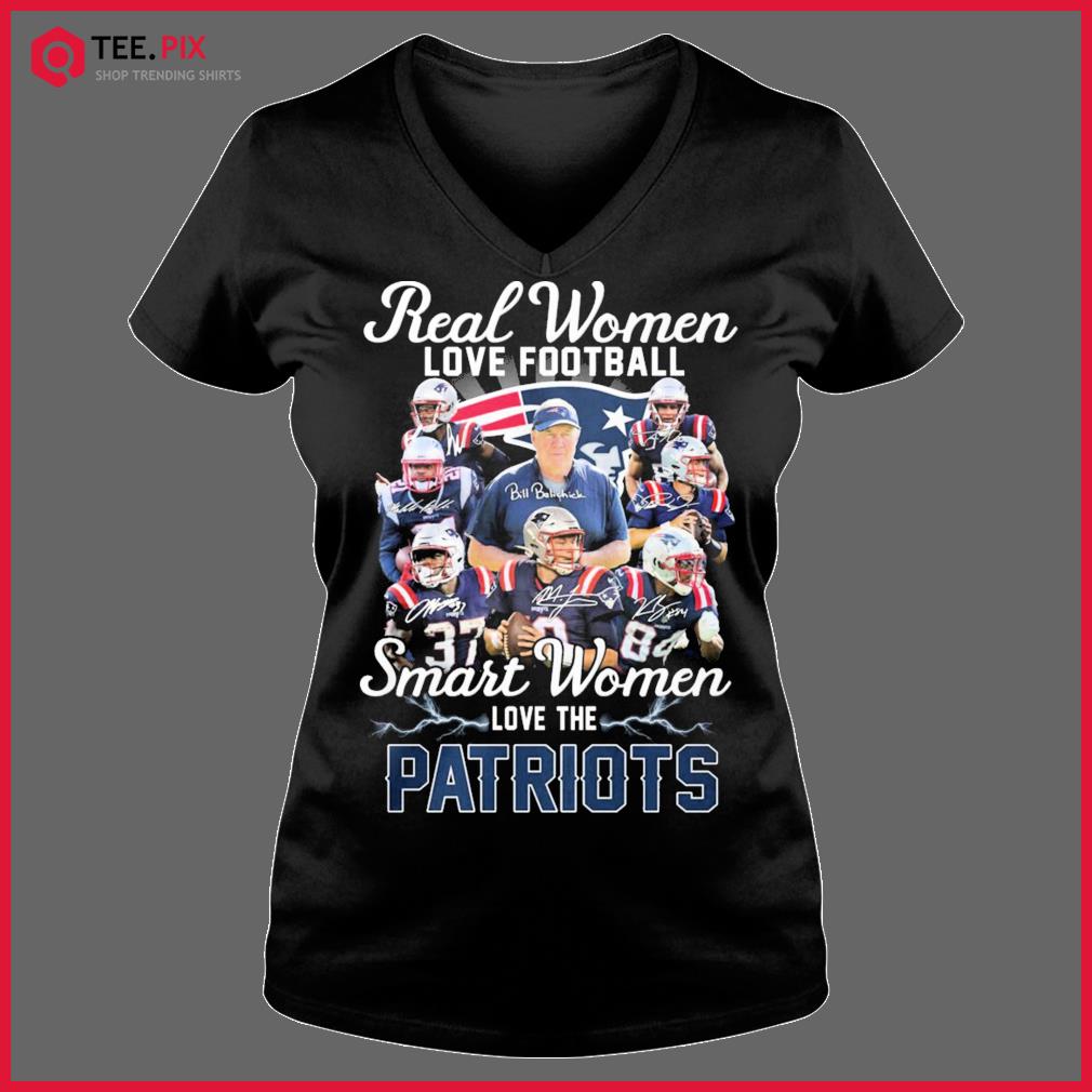 Real Women Love Football Smart Women Love The New England Patriots