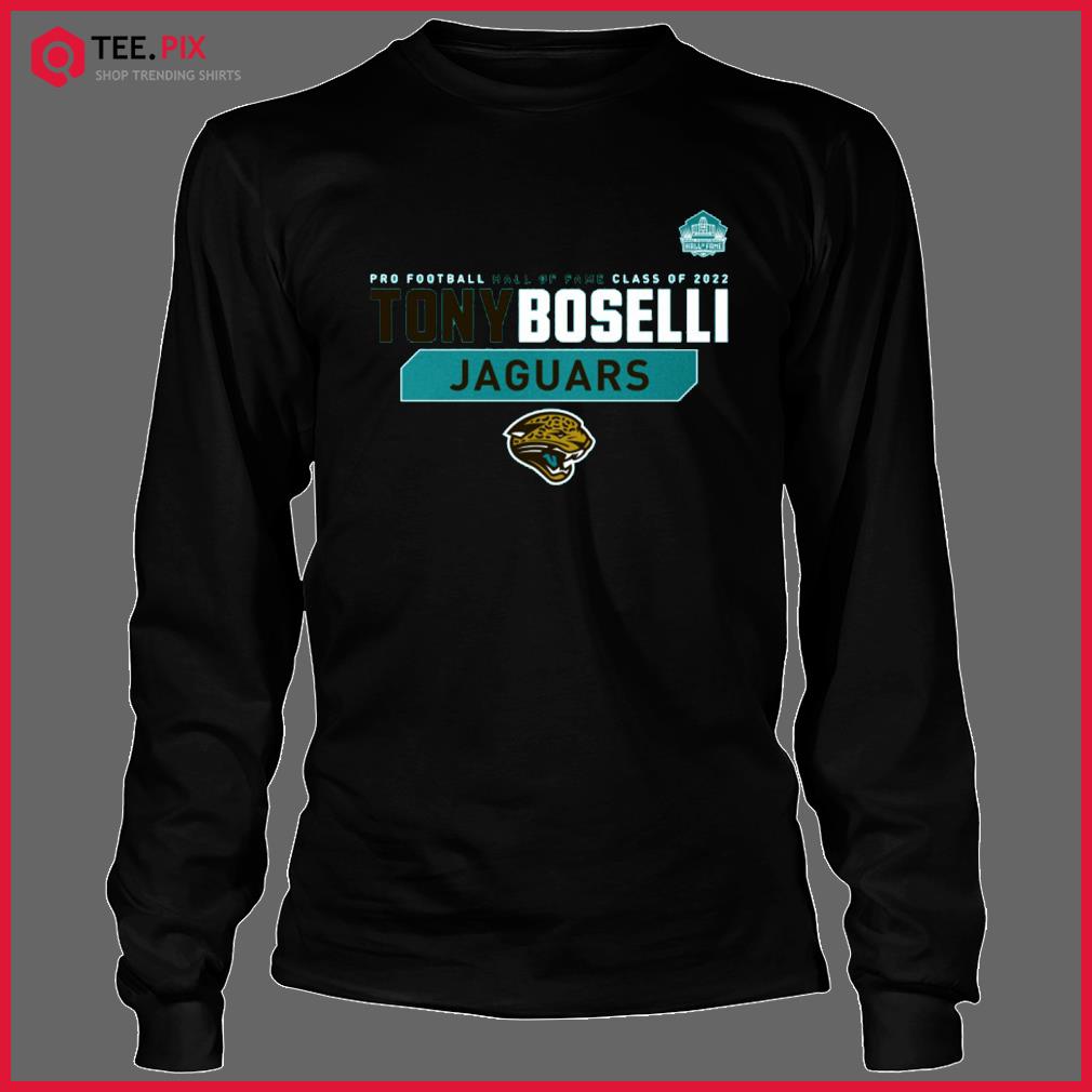 Tony Boselli Dreams HOF Class of 2022 shirt