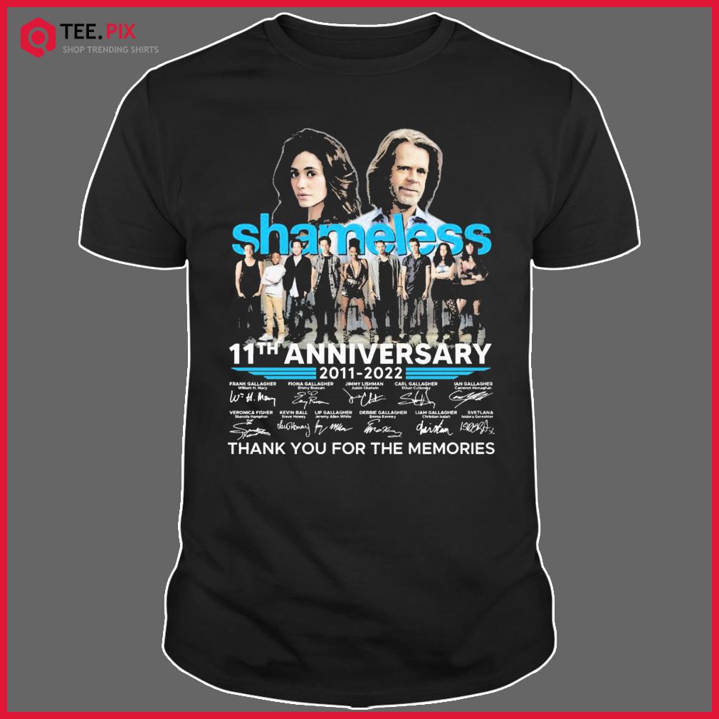 Shameless 12Th Anniversary 2011-2023 Thank You For The Memories Signatures  Shirt - Tiniven