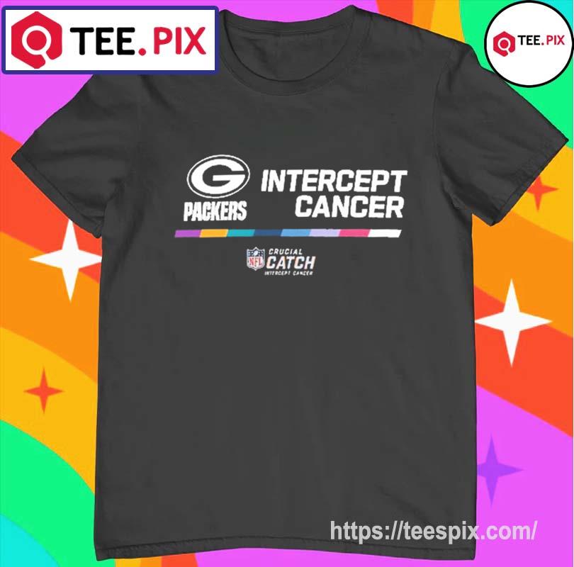 Official Green Bay Packers Nfl Crucial Catch Intercept Cancer 2022 Shirt