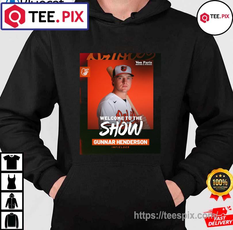 Baltimore Orioles Gunnar Henderson Welcome To The Show Shirt, Custom  prints store