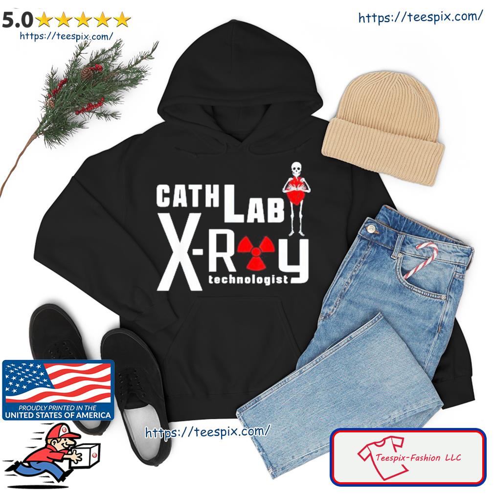 Cardiac Catheterization Laboratory, Cath Lab Rad Tech Shirt hoodie