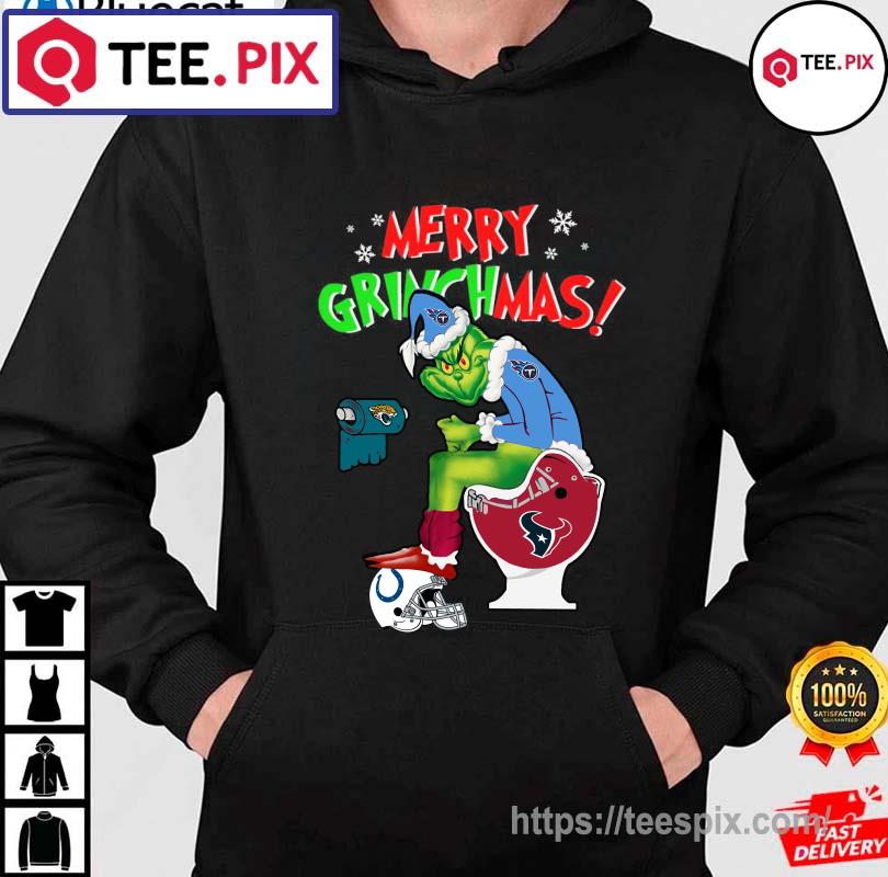 Merry Grinchmas The Grinch Tennessee Titans Shit On Toilet Houston Texans  And Other Team Christmas Sweatshirt - Teespix - Store Fashion LLC