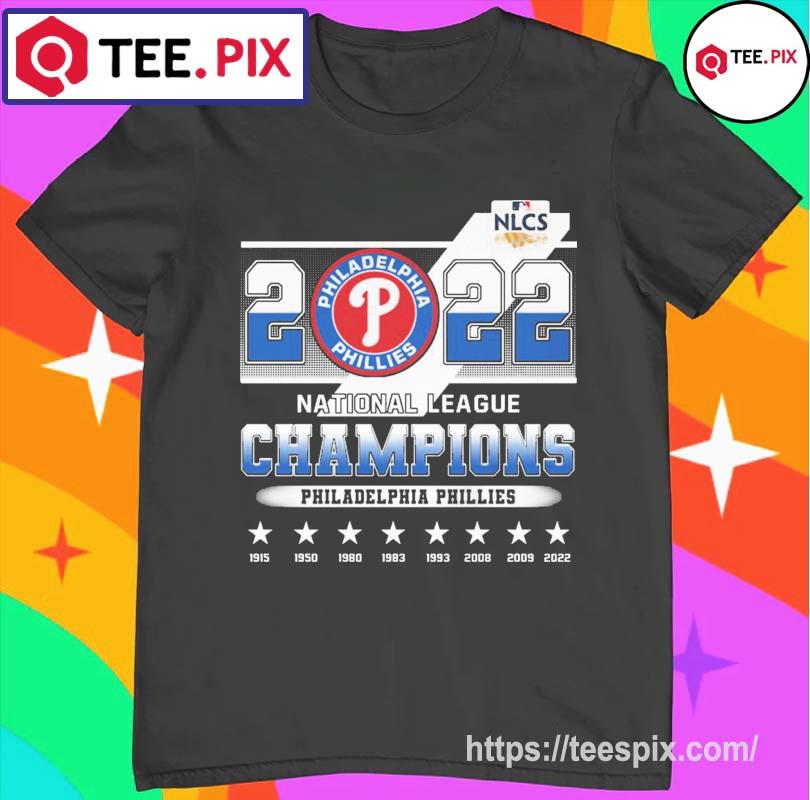 Official 8X NLCS 2022 Philadelphia Phillies National League Champions Shirt  - Teespix - Store Fashion LLC