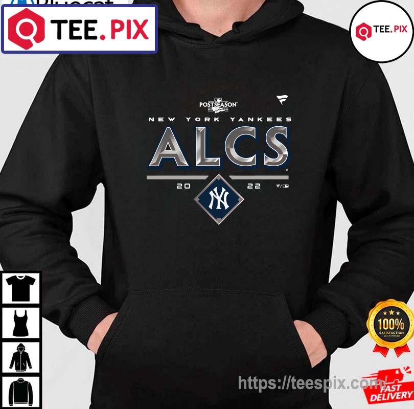 Official New York Yankees 2022 ALCS MLB Postseason Shirt - Teespix - Store  Fashion LLC