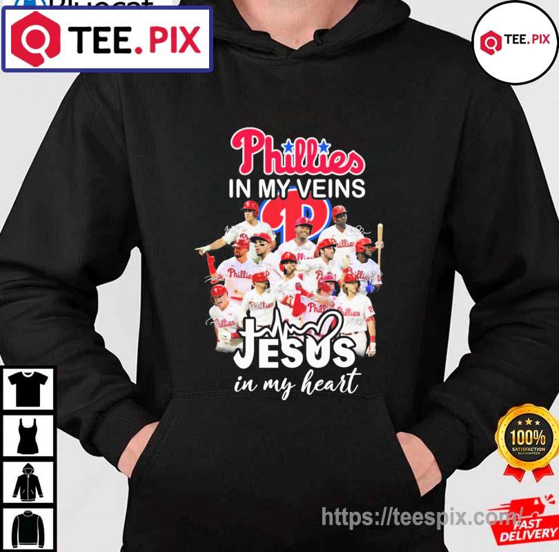 Phillies In My Veins Jesus In My Heart 2022 World Series Signatures Shirt -  Teespix - Store Fashion LLC