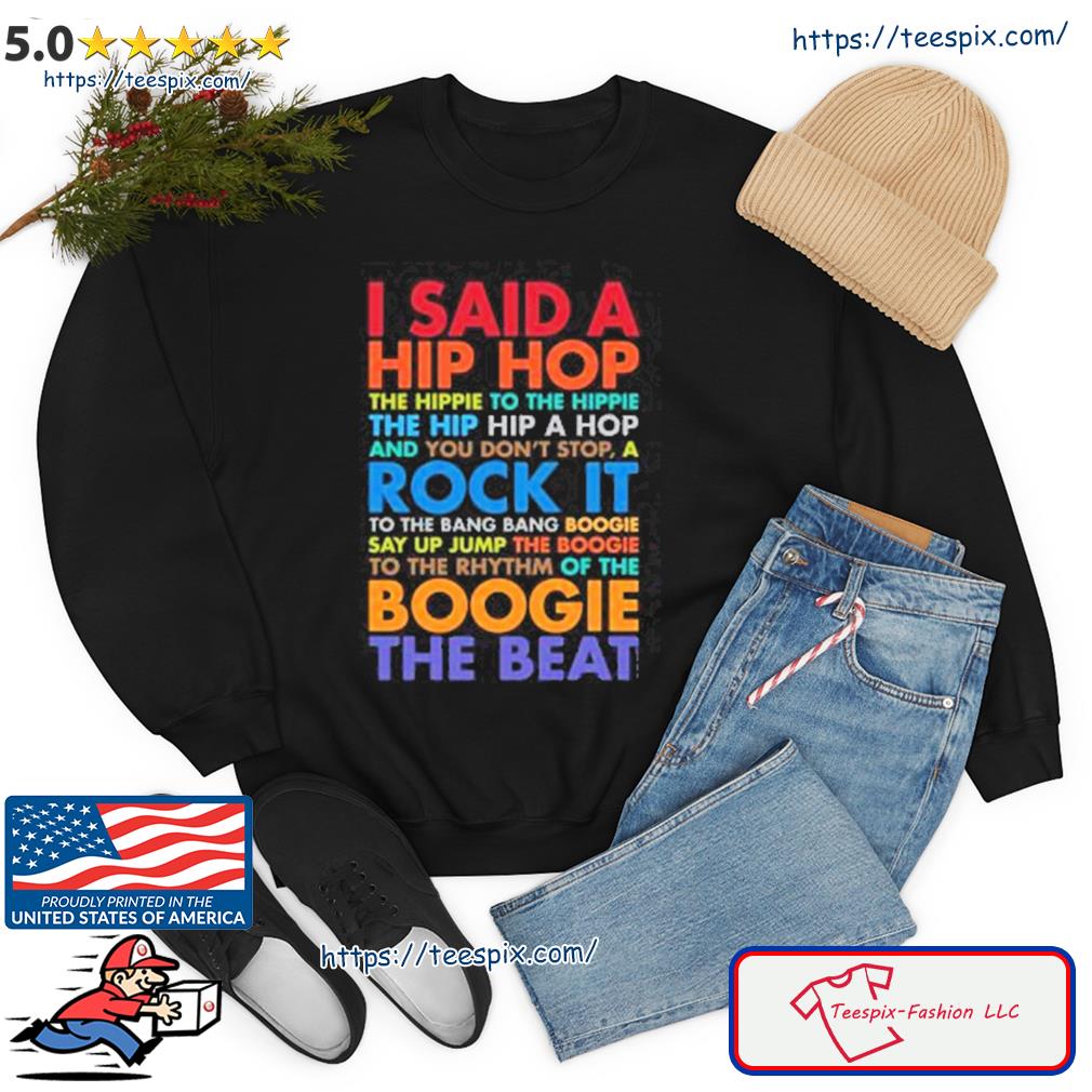 Rappers Delight – Old School Hip Hop Shirt sweater