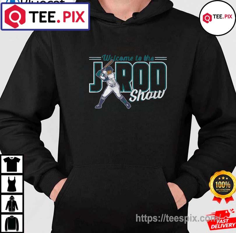 Seattle Mariners J-Rod Show 2022 ALDS Playoff Shirt, hoodie