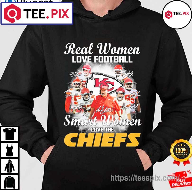 Real Women love football smart women love the Kansas City Chiefs