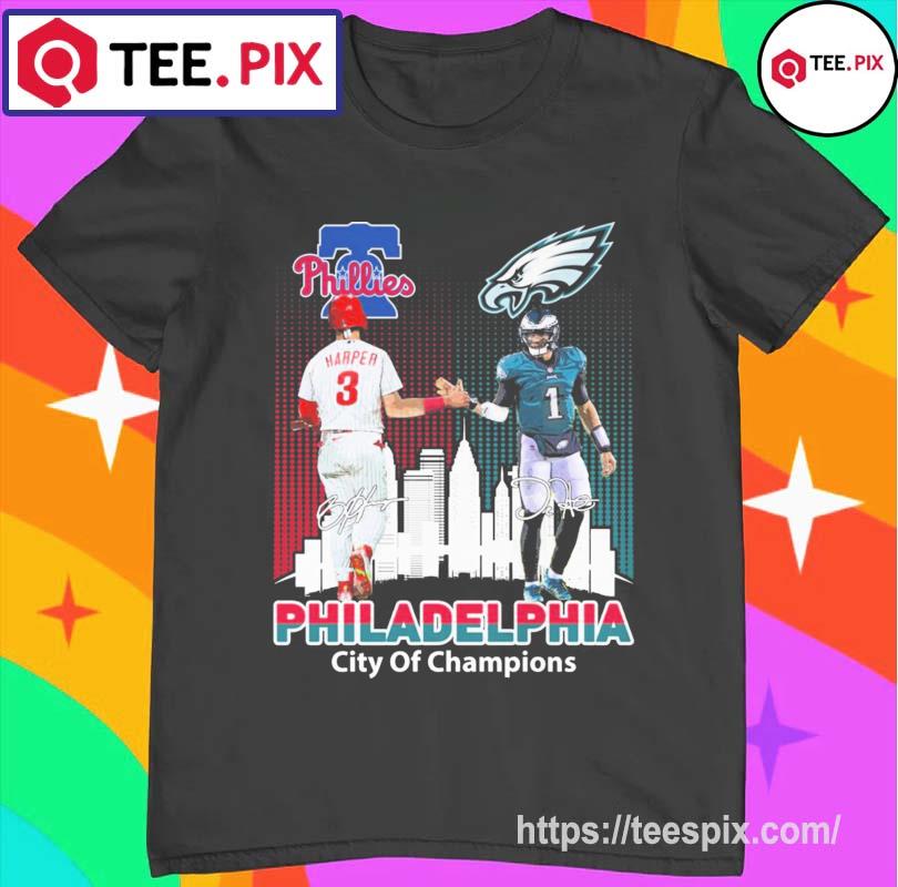 The Philadelphia City Of Champions Bryce Harper And Jalen Hurts Signatures  Shirt - Teespix - Store Fashion LLC