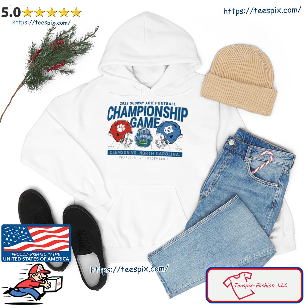 Clemson Vs North Carolina Subway ACC Football Championship Game Charlotte December 3, 2022 Shirt Hoodie