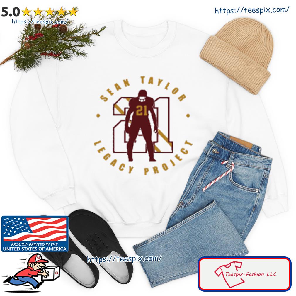 Commanders Sean Taylor Legacy Project Shirt - Teespix - Store Fashion LLC