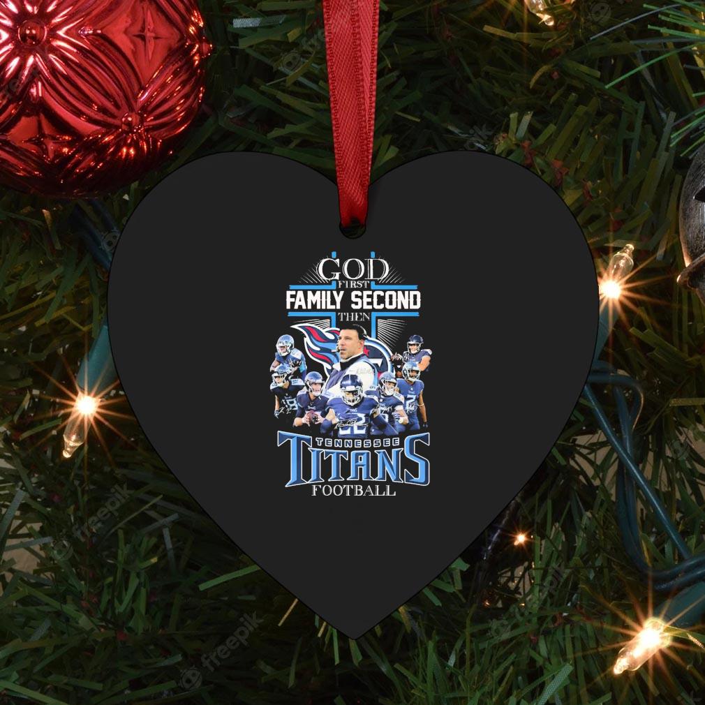 God Family Second Tennessee Titans Football Ornament Christmas - Teespix -  Store Fashion LLC