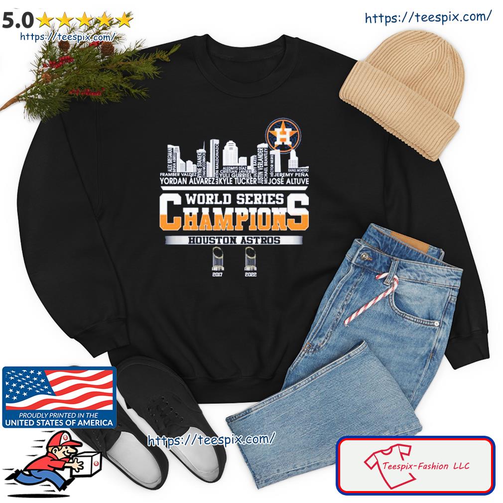 The Skyline Houston Astros World Series Champions 2022 shirt, hoodie,  sweater, long sleeve and tank top