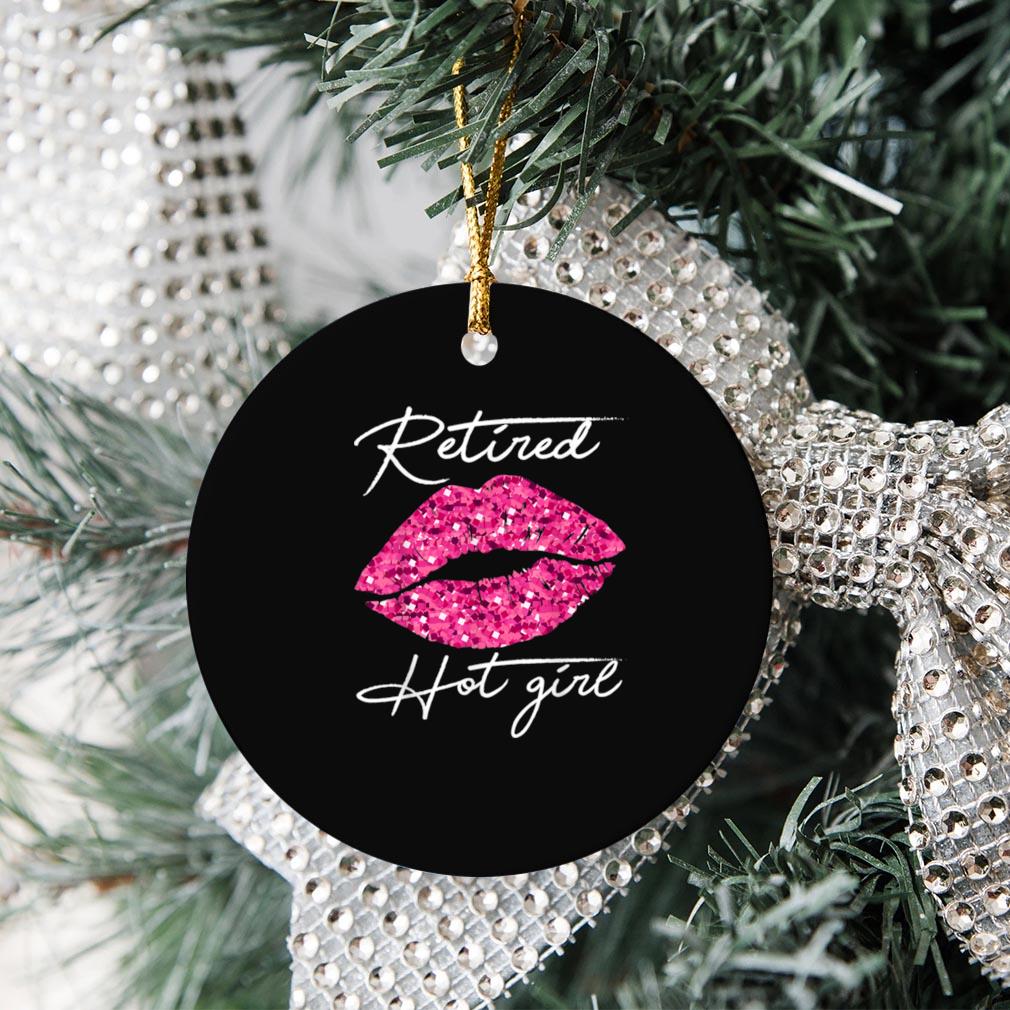 Retired Hot Girl Lips Shirts, Womens Happy Retirement Party Ornament  Christmas - Teespix - Store Fashion LLC